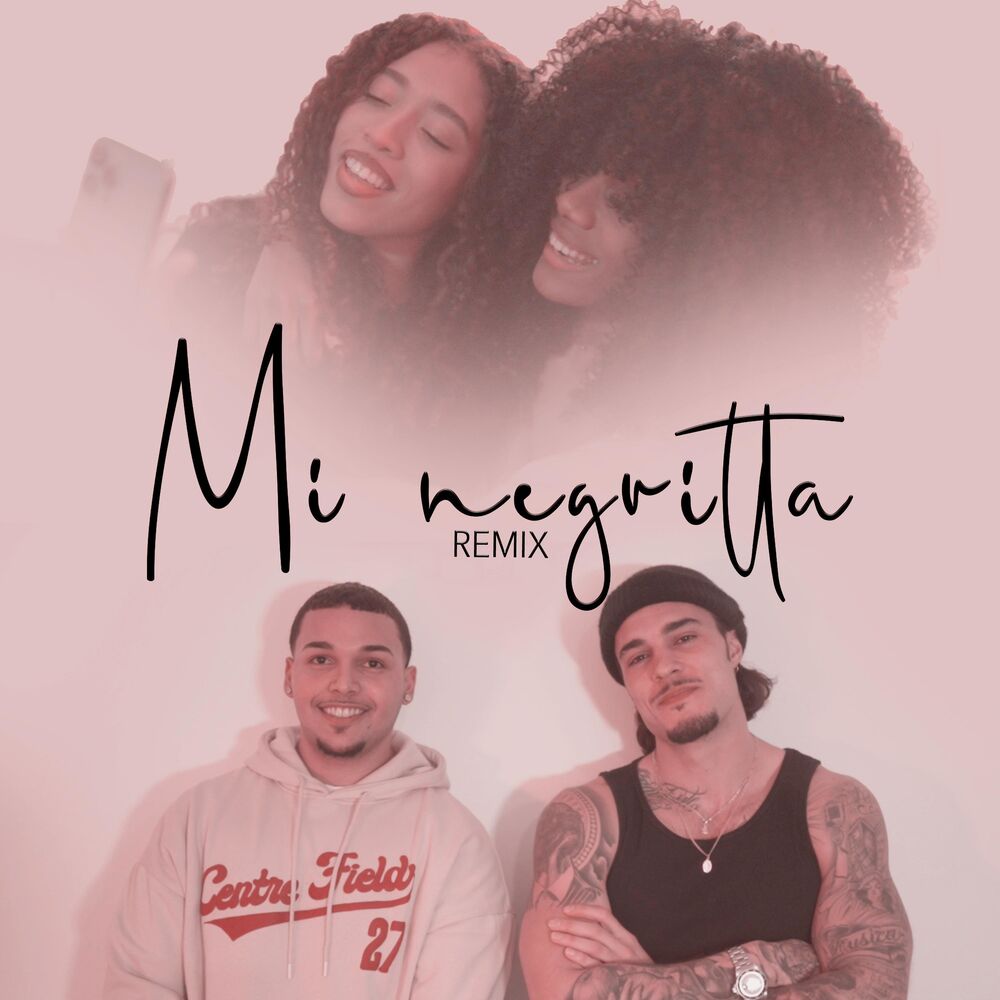 Picture of Mi Negritta (remix)