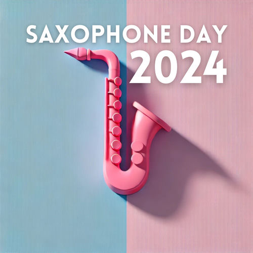 Saxophone Day 2024: Where Music and Passion Unite