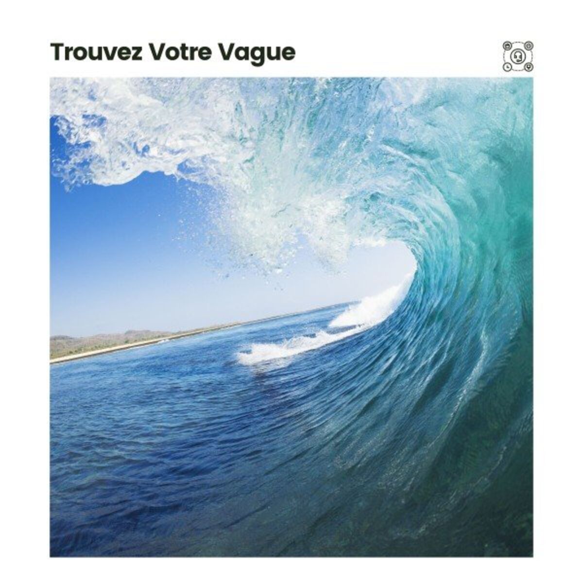 Album cover of Trouvez Votre Vague