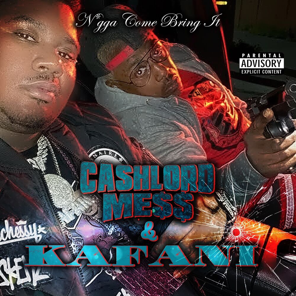 Picture of Nigga Come Bring It (feat. Kafani)