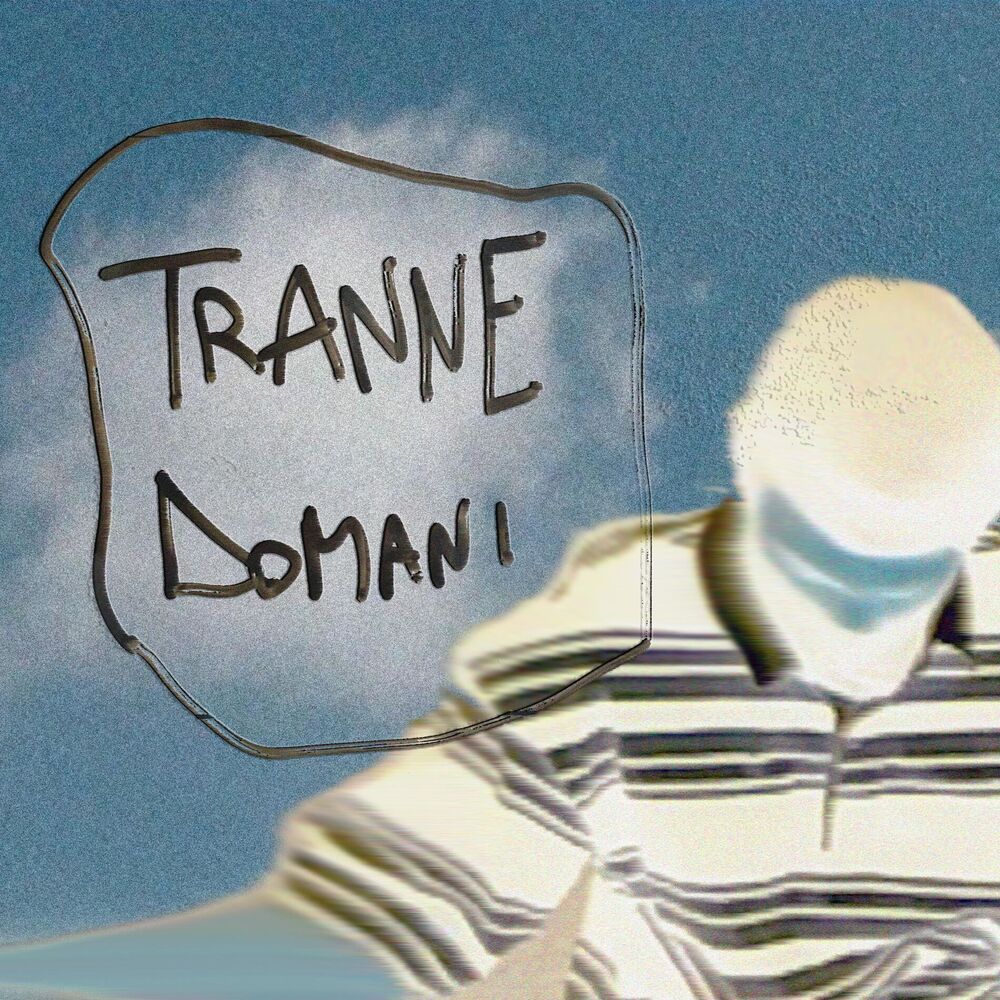 Picture of TRANNE DOMANI