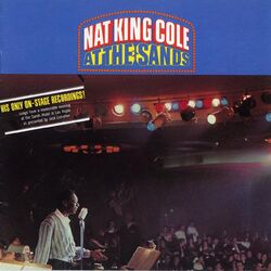 Cover of Nat King Cole At The Sands (Expanded Edition / Remastered 2002)