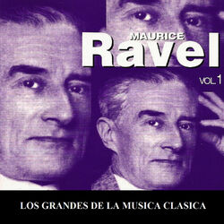 Cover of Los Grandes de la Musica Clasica - Maurice Ravel Vol. 1