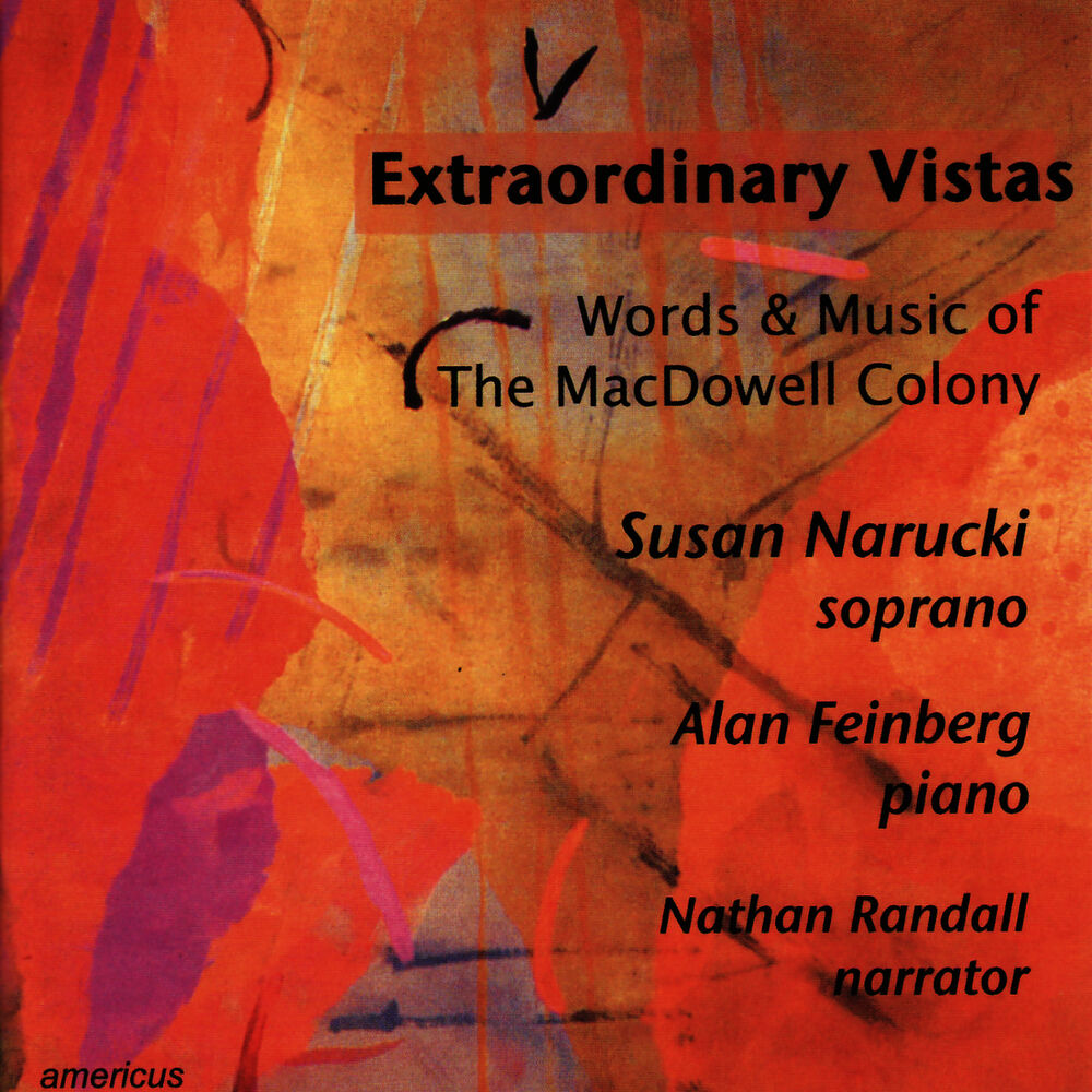 Picture of Extraordinary Vistas - Words & Music of the MacDowell Colony