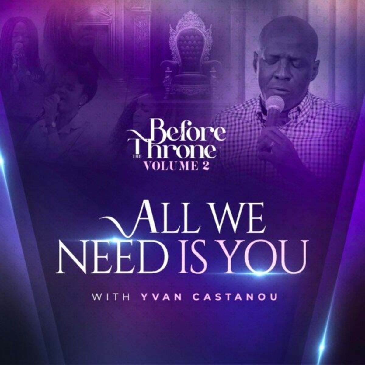 Album cover of Before the Throne, Vol. 2 : All We Need Is You