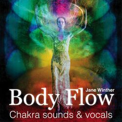 Cover of Body Flow - Chakra Sounds & Vocals
