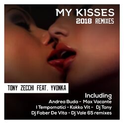 Cover of My Kisses 2018 Remixes