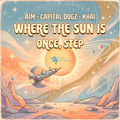 Where The Sun Is