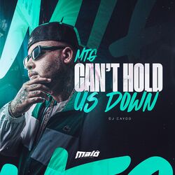 Cover of Mtg Can`t Hold Us Down