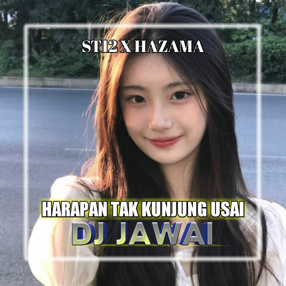 Picture of Harapan Tak Kunjung Usai (DJ Jawai Remix)