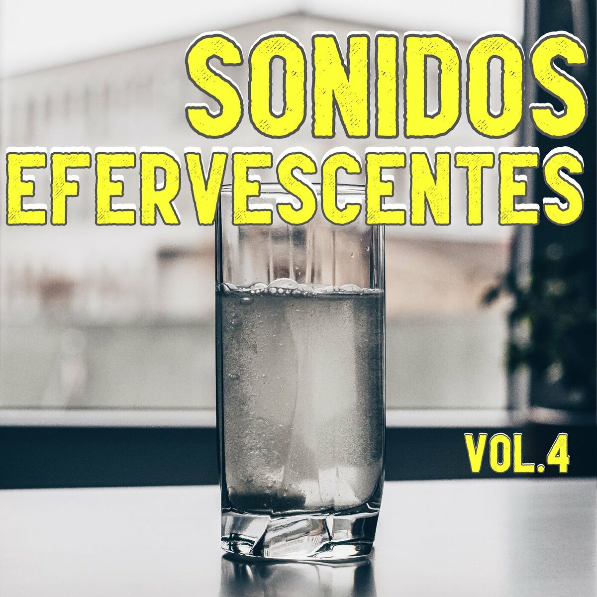 Album cover of Sonidos Efervescentes Vol. 4