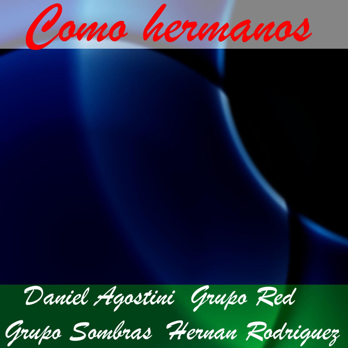 Album cover of Como hermanos