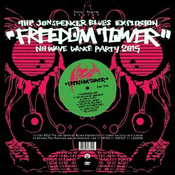 Freedom Tower: No Wave Dance Party 2015