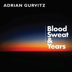 Cover of Blood Sweat & Years