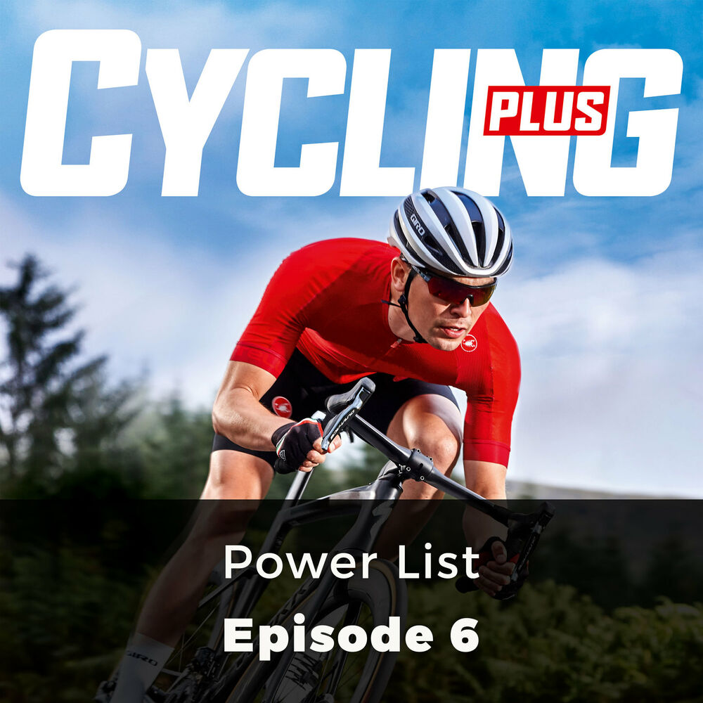 Picture of Power List - Cycling Plus, Episode 6