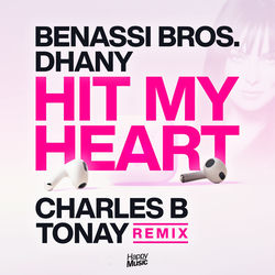 Hit My Heart (Charles B & Tonay Remix)