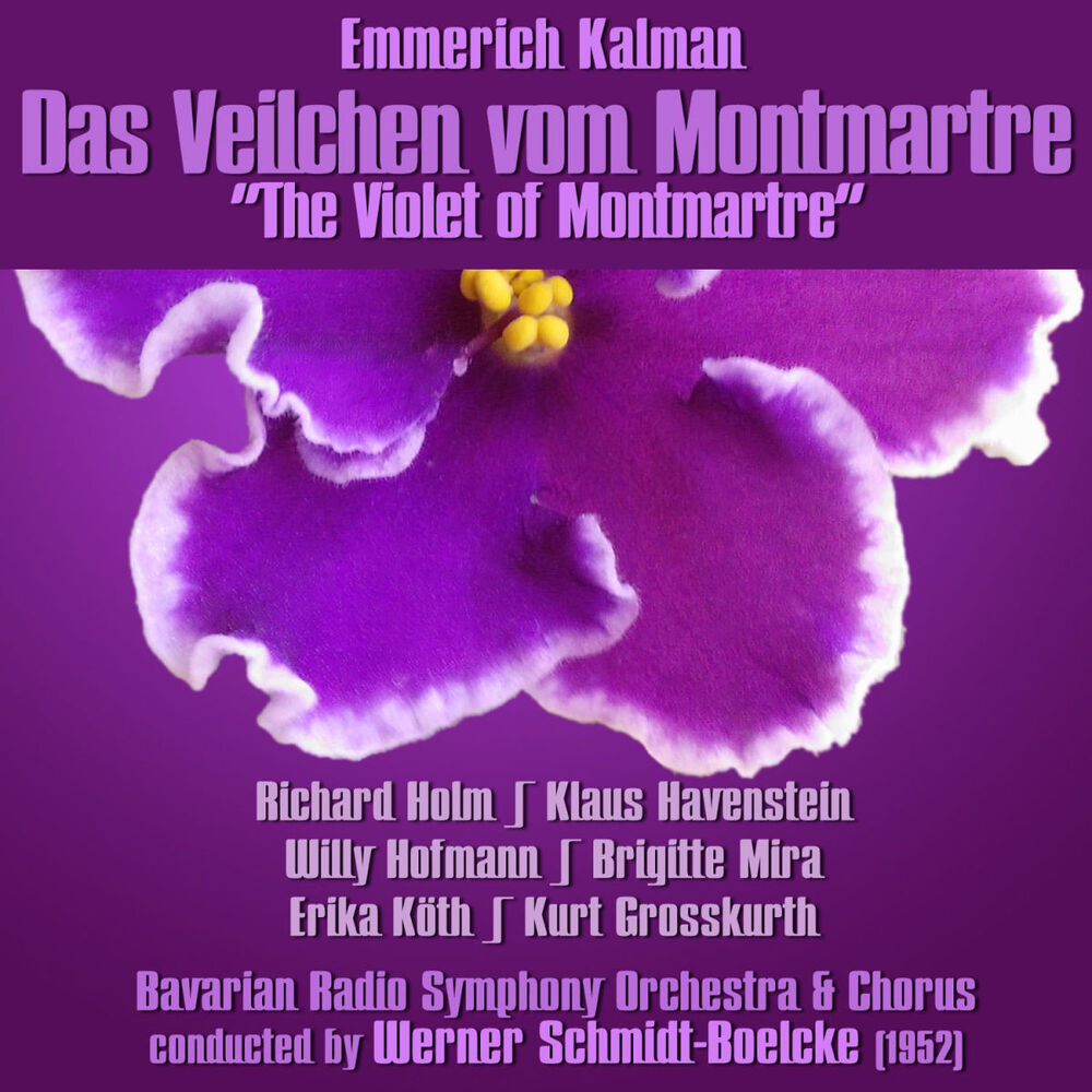 Picture of Emmerich Kálmán: Das Veilchen vom Montmartre [The Violet of Montmartre] (1952)