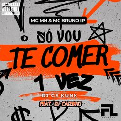 Cover of Só Vou Te Comer 1 Vez