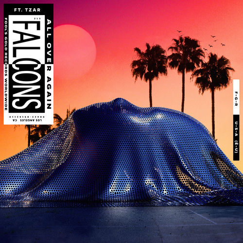 All over Again (feat. Tzar) by Falcons - 102 BPM