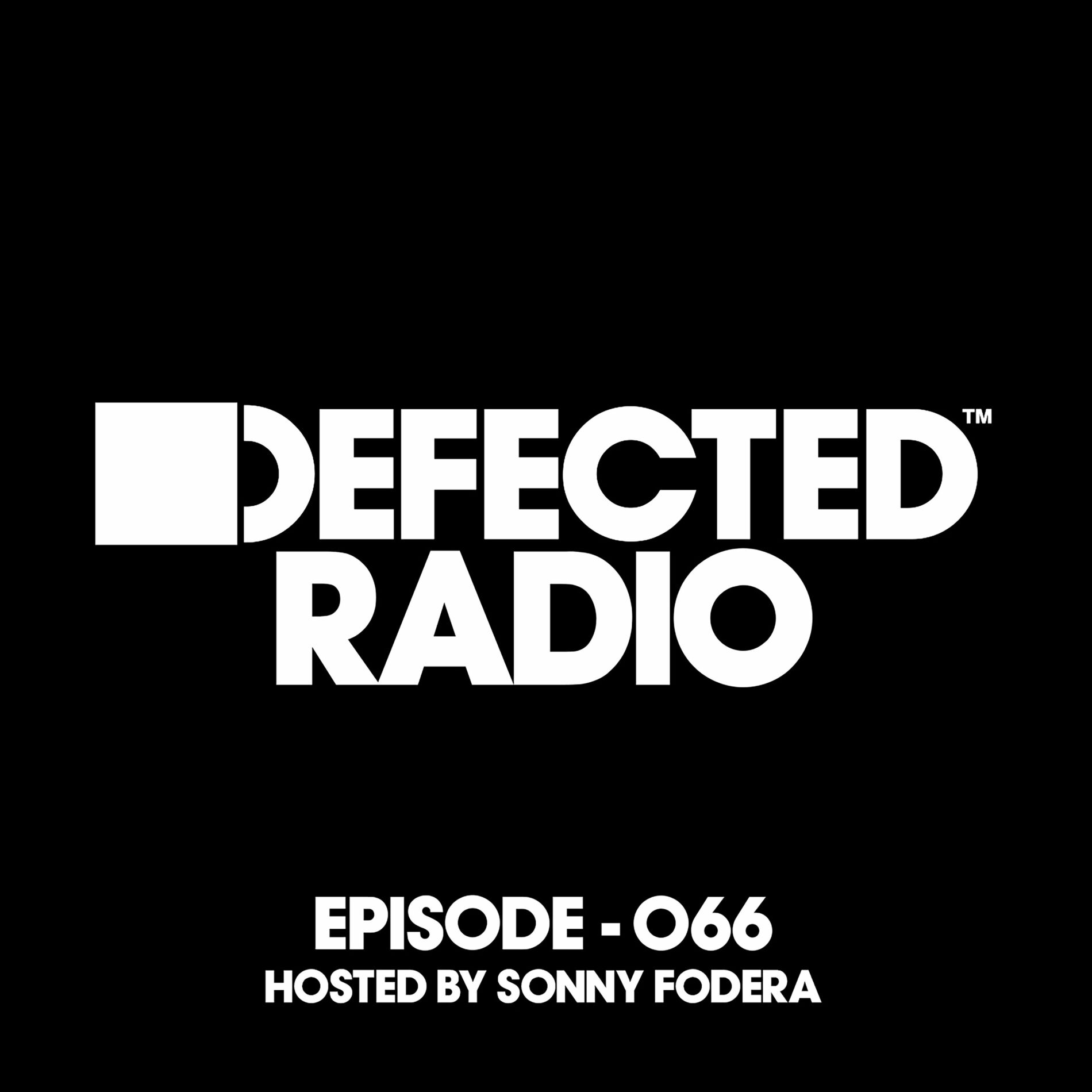 Album cover of Defected Radio Episode 066 (hosted by Sonny Fodera) (Mixed)