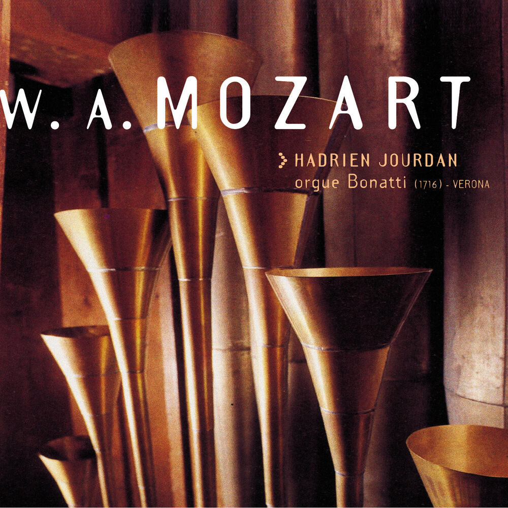 Picture of Mozart: Hadrien Jourdan (orgue Bonatti, Verona)