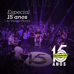 Cover of Especial 15 Anos, Ao Vivo em Floripa (Ao Vivo)