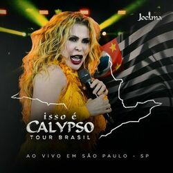 Cover of Isso É Calypso Tour Brasil (Ao Vivo em São Paulo - SP) EP5