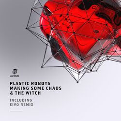 Cover of Making Some Chaos & The Witch (Including Eivo Remix)
