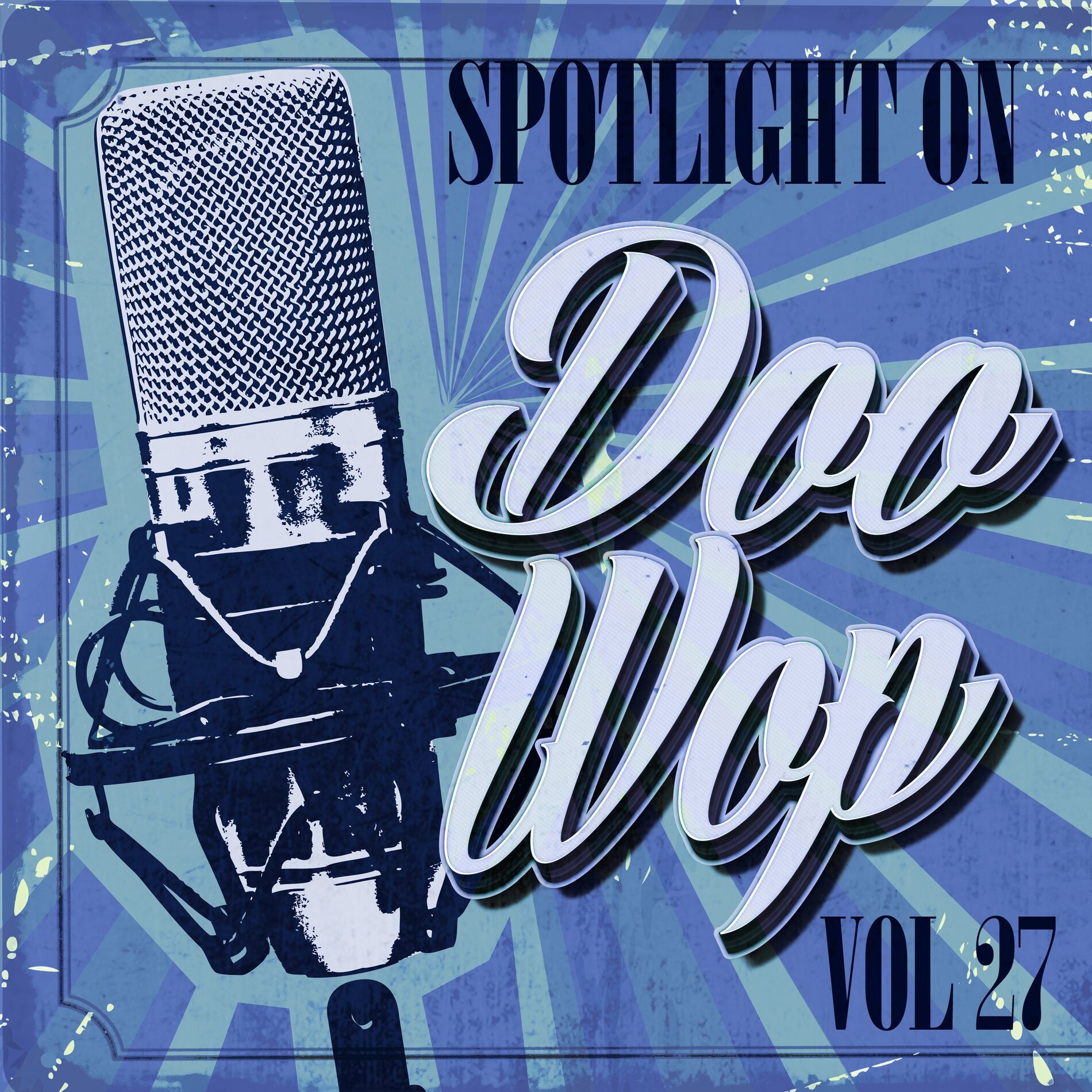 Album cover of Spotlight on Doo Wop, Vol. 27