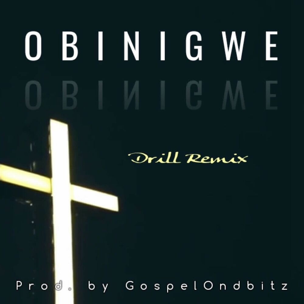 Picture of Obinigwe (Drill remix)
