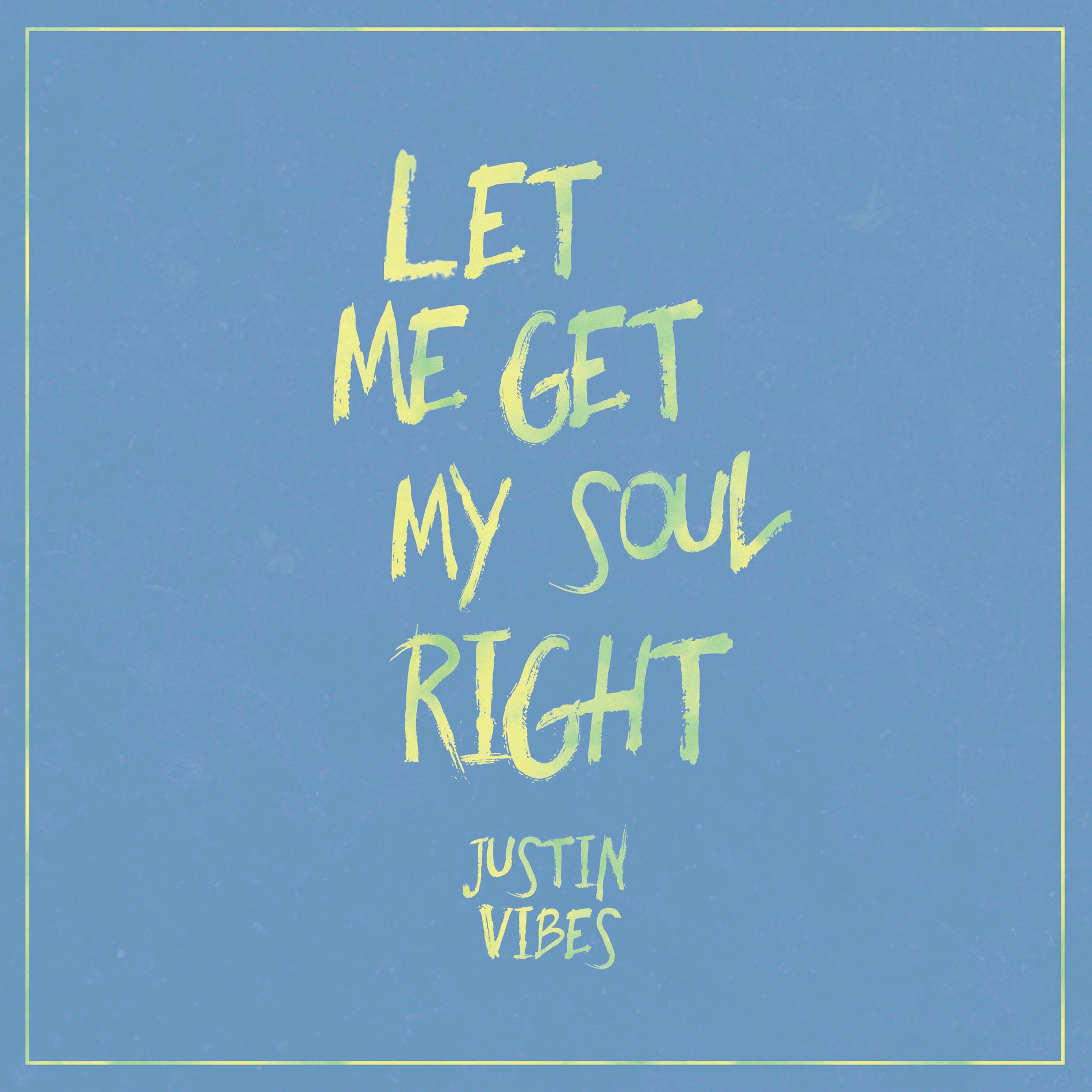 Album cover of Let Me Get My Soul Right