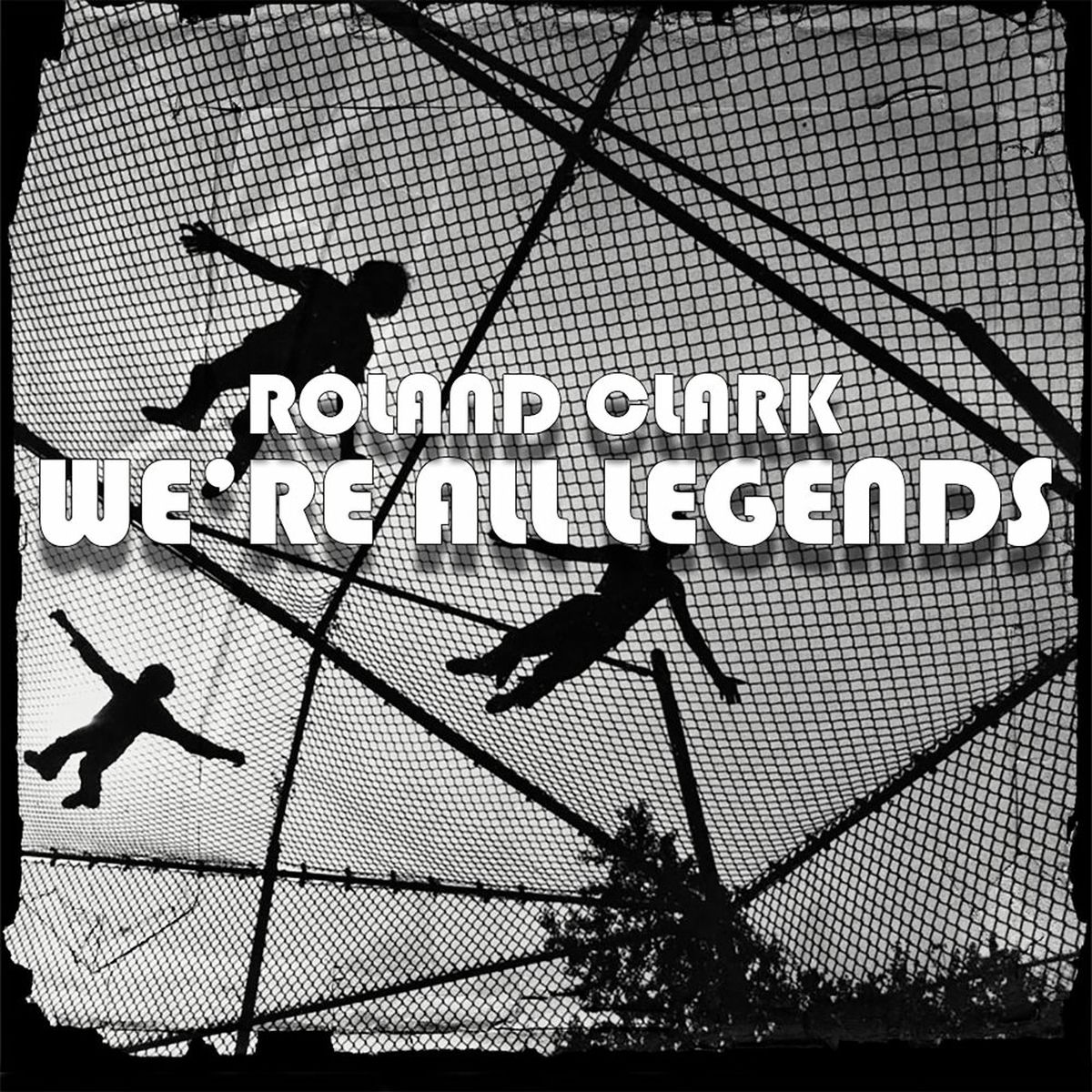 Album cover of We're All Legends