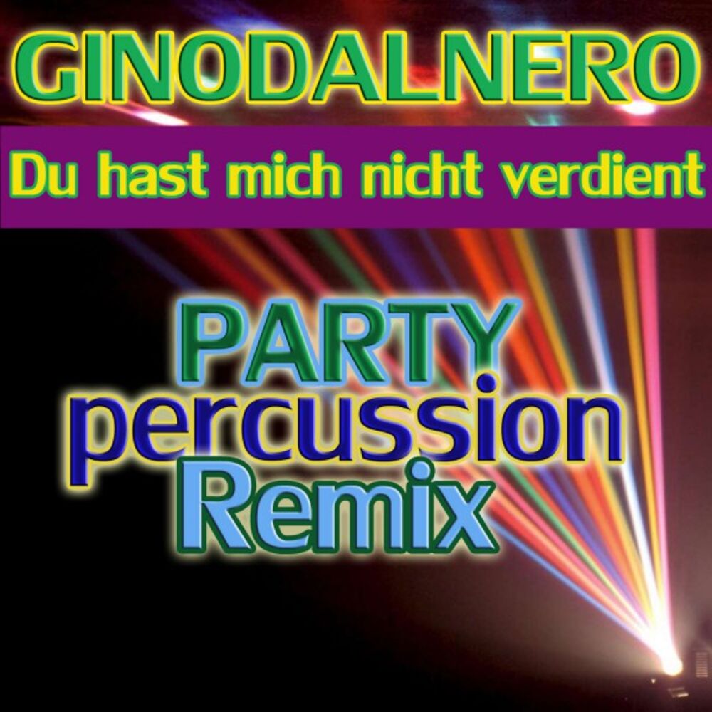 Picture of Du hast mich nicht verdient (Party Percussion Remix)