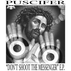 Cover of Don't Shoot the Messenger E.P.