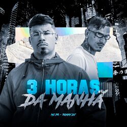 Cover of 3 Horas da Manhã