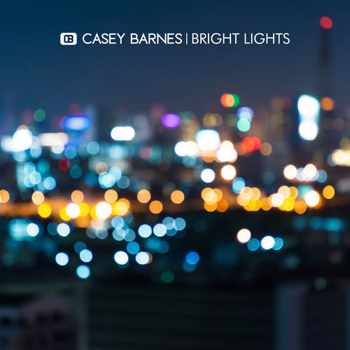 Bright Lights - Radio Edit by Casey Barnes - 128 BPM