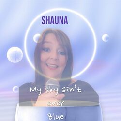 Cover of My Sky Ain't Ever Blue