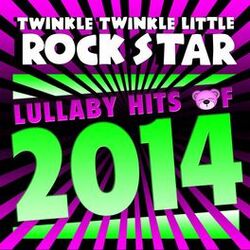 Cover of Lullaby Hits of 2014