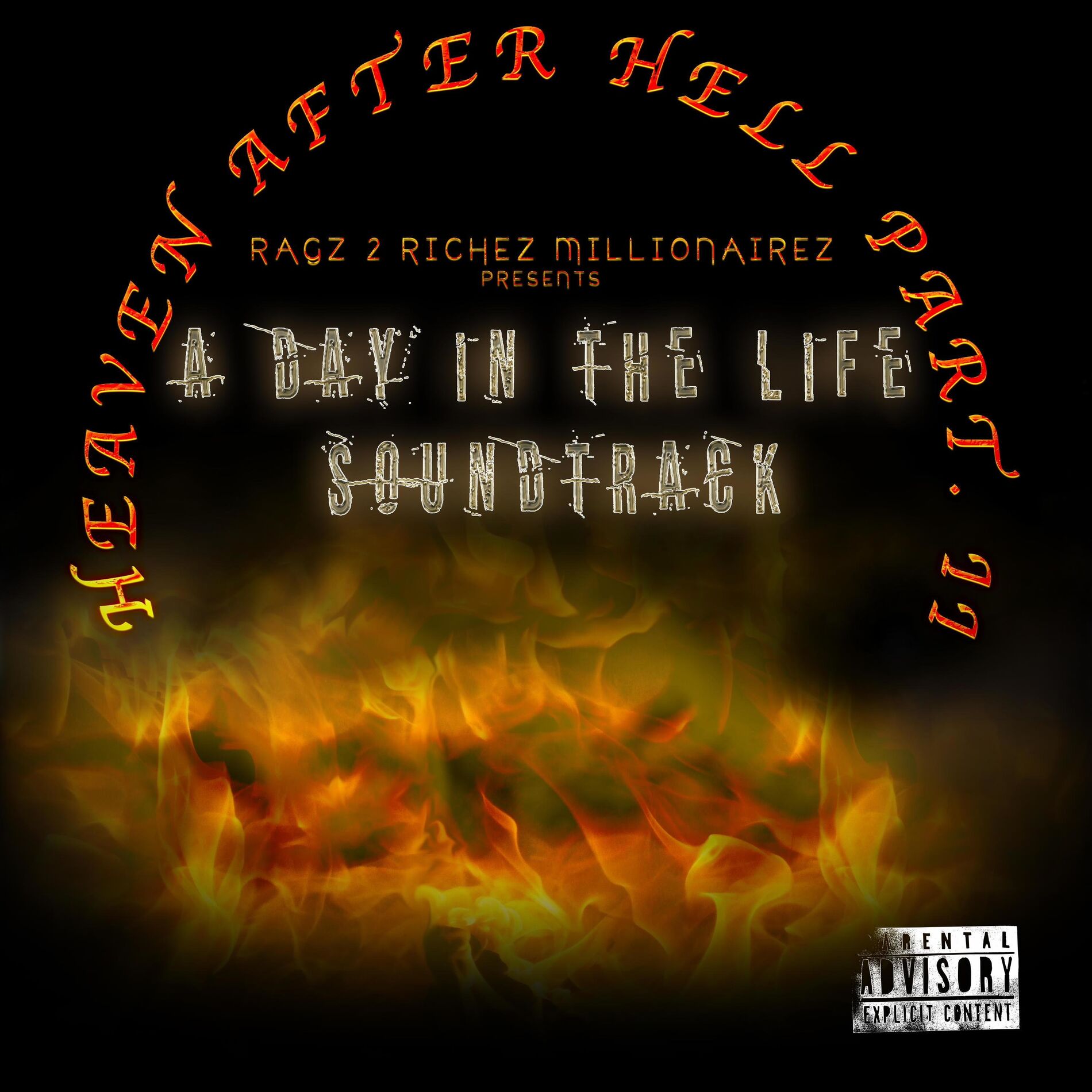 Album cover of Heaven After Hell Pt. 2 A Day In The Life 