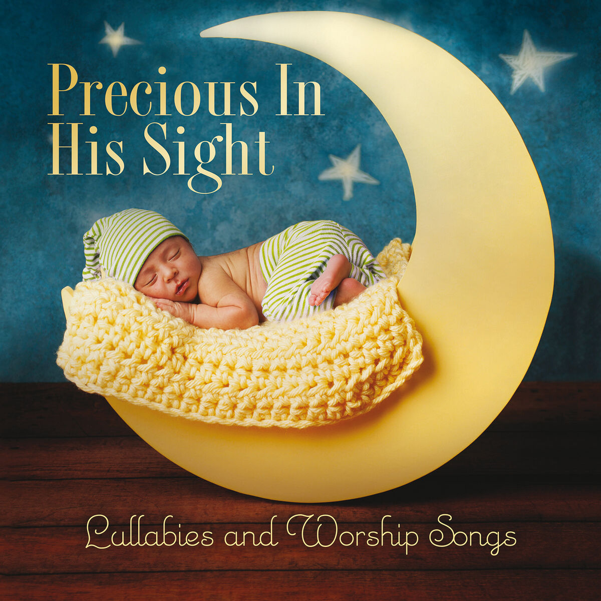 Album cover of Precious In His Sight: Lullabies And Worship Songs