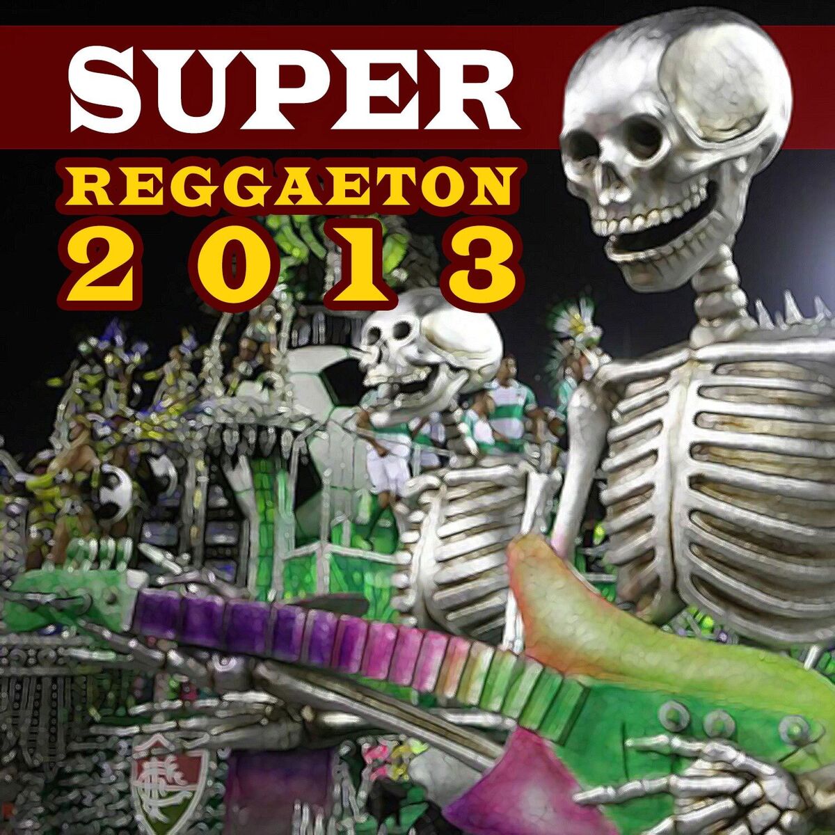 Album cover of Super Reggaeton 2013