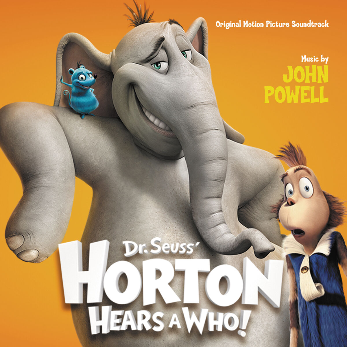 Album cover of Dr. Seuss' Horton Hears A Who! (Original Motion Picture Soundtrack)