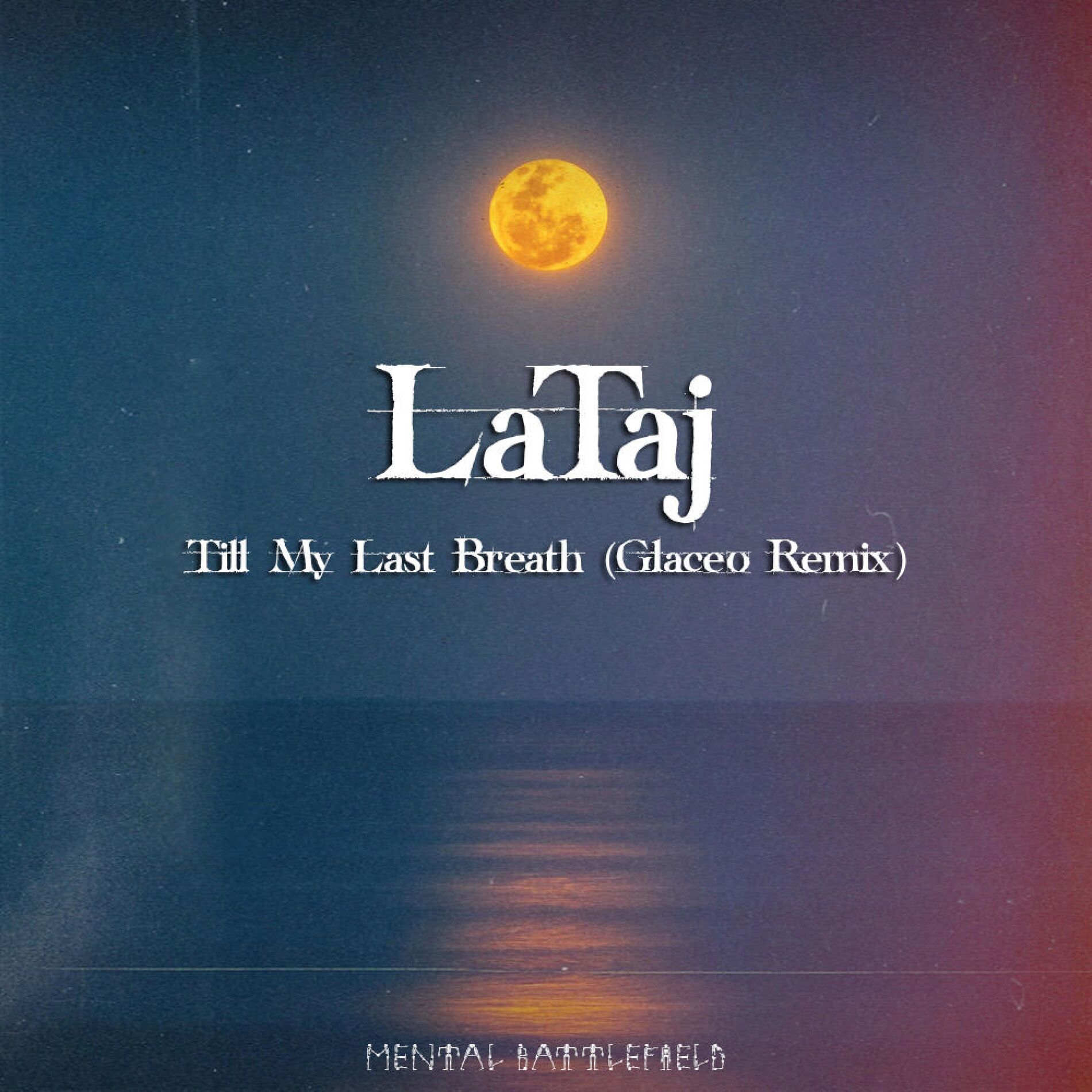 Album cover of Till My Last Breath (Glaceo Remix)