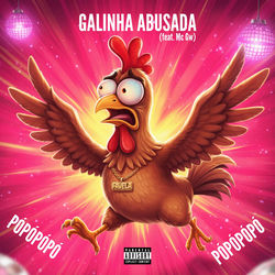 Cover of GALINHA ABUSADA / PÓPÓPÓPÓ by undefined