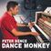 Dance Monkey