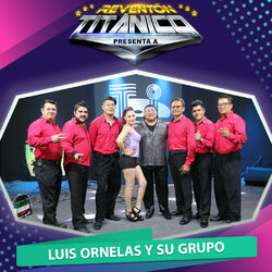 Cover of Reventón Titánico Presenta a Luis Ornelas y Su Grupo (En Vivo)