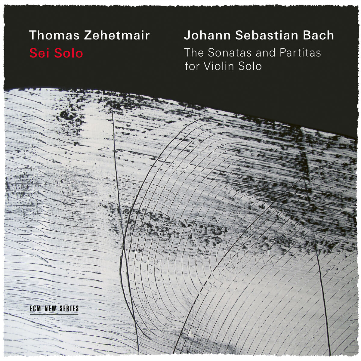 Album cover of J.S. Bach: Sei Solo - The Sonatas and Partitas for Violin Solo