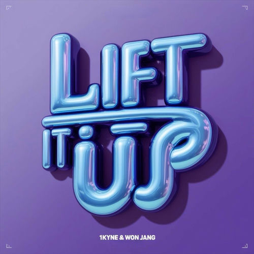 1kyne, won jang – LIFT IT UP – Single