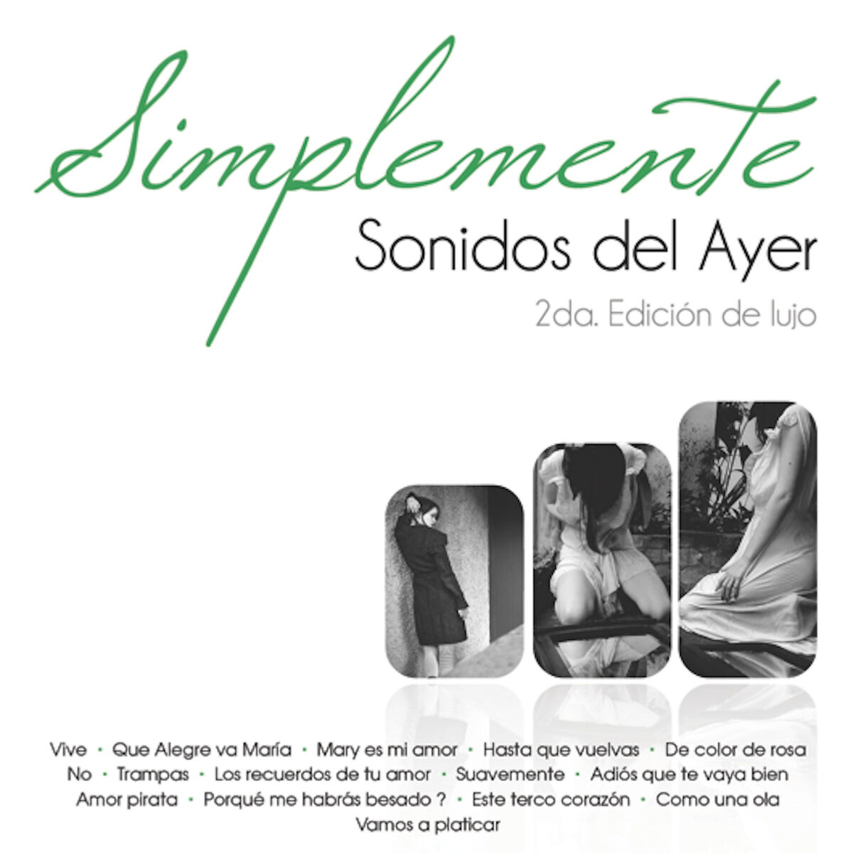 Album cover of Simplemente Sonidos del Ayer (2da Edición de Lujo)