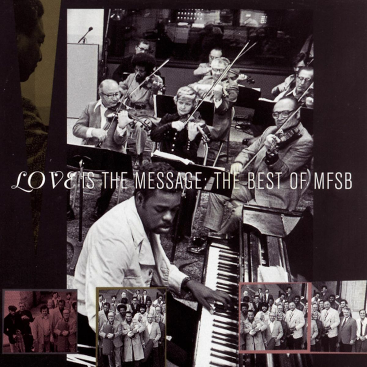 Album cover of The Best Of MFSB: Love Is The Message